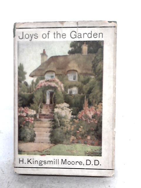 Joys Of The Garden Month By Month, By Henry Kingsmill Moore