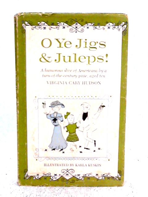 O Ye Jigs & Juleps! By Virginia Cary Hudson