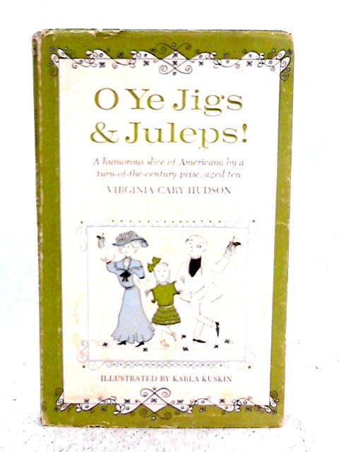 O Ye Jigs & Juleps! von Virginia Cary Hudson