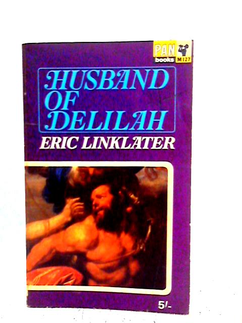 Husband of Delilah von Eric Linklater