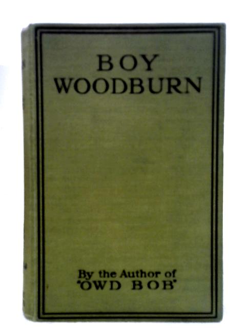 Boy Woodburn By Alfred Ollivant