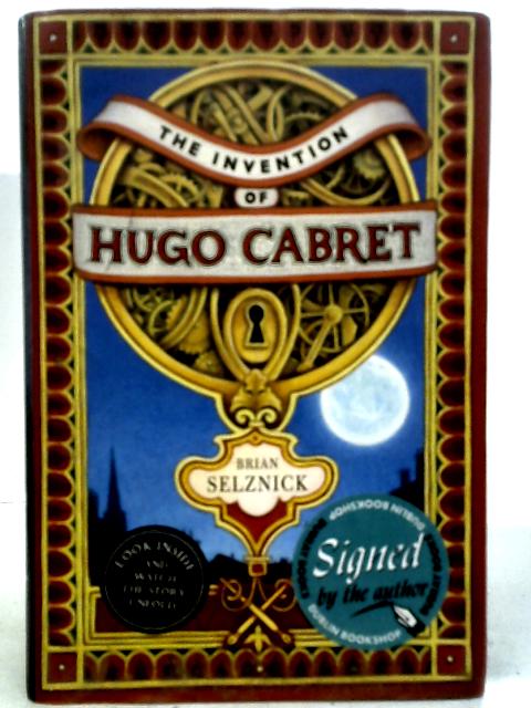The Invention of Hugo Cabret By Brian Selznick
