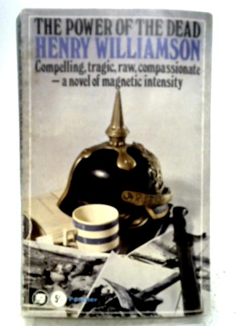 The Power of The Dead von Henry Williamson