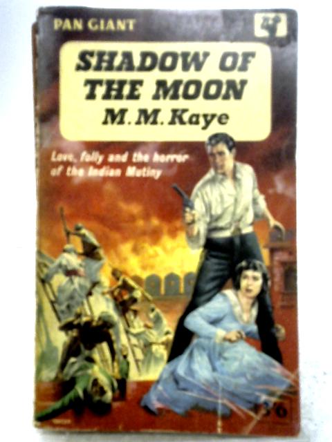 Shadow of the Moon von Mary Margaret Kaye