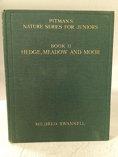 Nature Series For Juniors Book II By Mildred Swannell