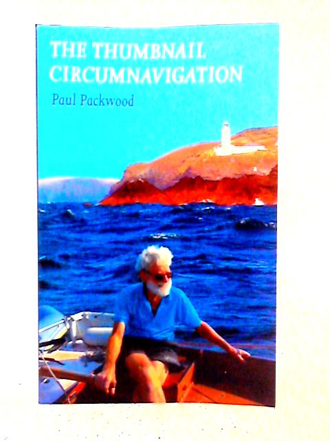 The Thumbnail Circumnavigation By Paul Packwood
