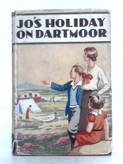 Jo's Holiday on Dartmoor By Anne E. Wood