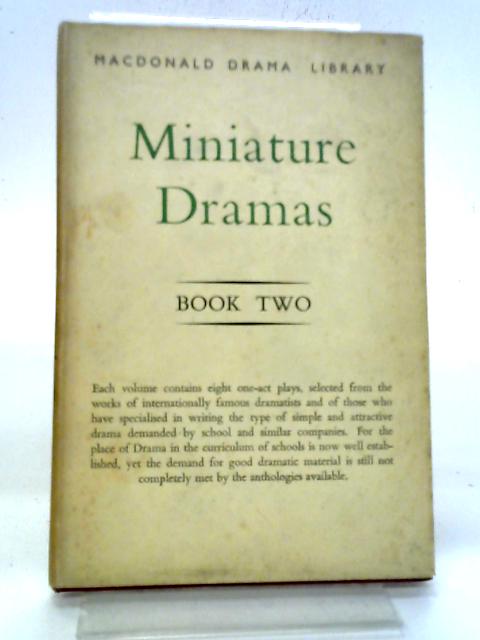 Miniature Dramas Book II By George H. Holroyd, Ed.