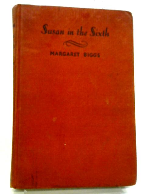 Susan In The Sixth (Sceptre Library) (Melling Series) von Margaret Biggs