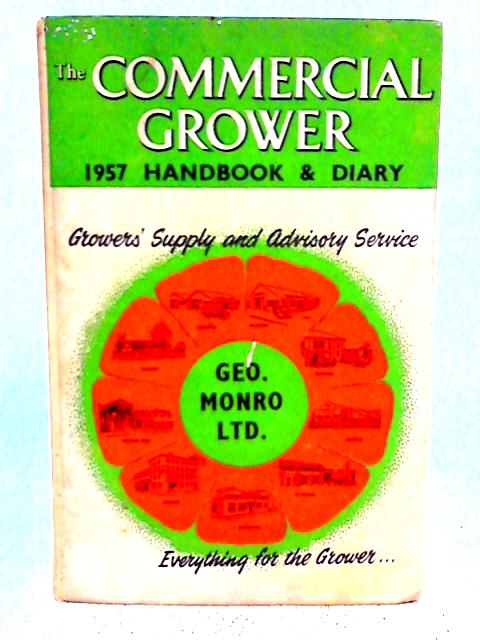 The Commercial Grower Year Book and Diary 1957