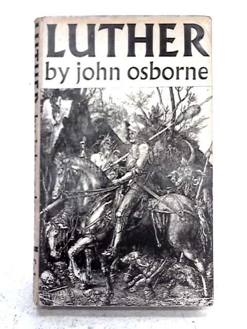 Luther By John Osbourne