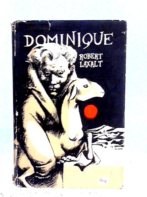 Dominique By Robert Laxalt