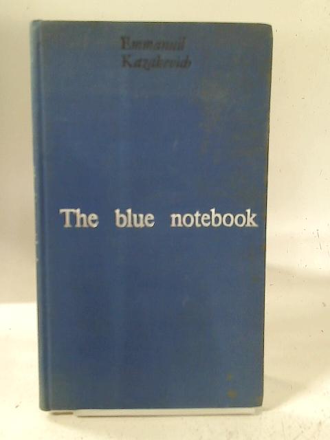 The Blue Notebook By Emmanuil Kazakevich