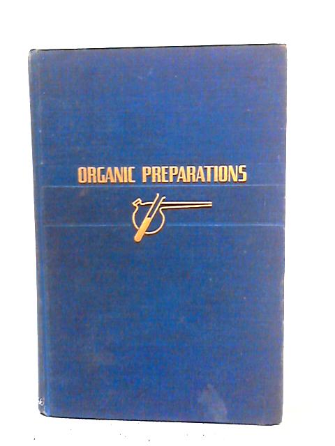 Organic Preparations By Conrad Weygand