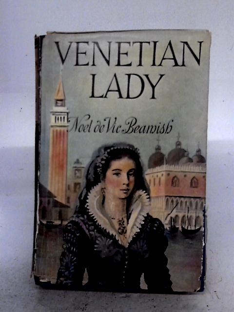 Venetian Lady By Noel De Vic Beamish