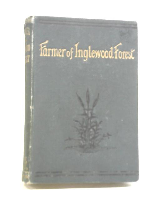 The Farmer of Inglewood Forest By Elizabeth Helme