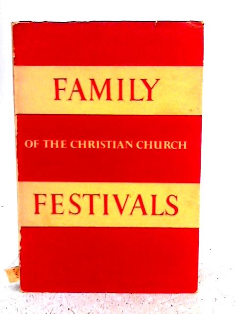 Family Festivals of the Christian Church