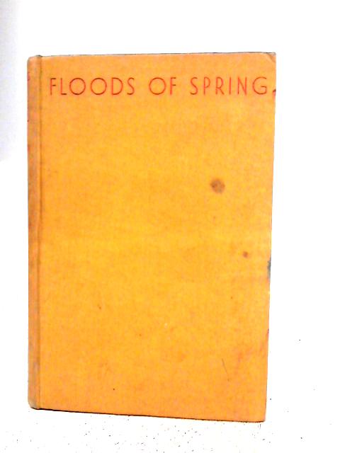 Floods of Spring By Henry Bellamann