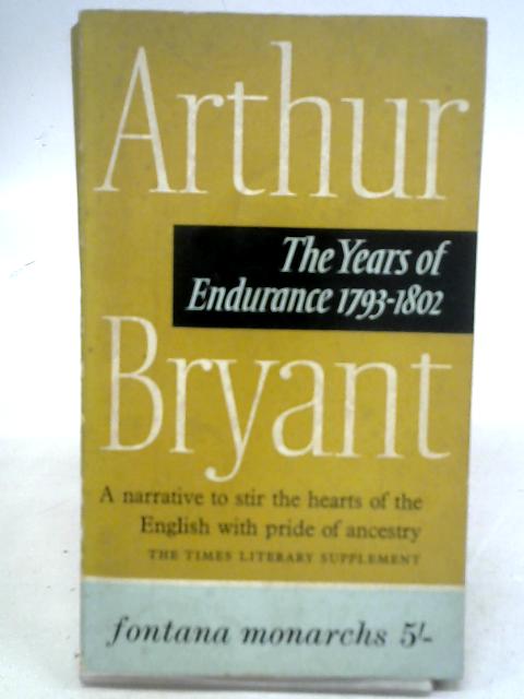 Years of Endurance By Arthur Bryant