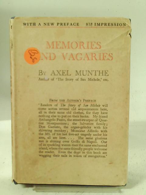 Memories and Vagaries By Axel Munthe