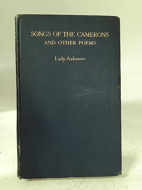 Songs of the Camerons, and other poems von Dorothy Emily Augusta Ashmore