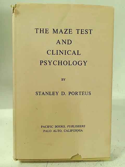 Maze Test & Clinical Psychology By Stanley D Porteus