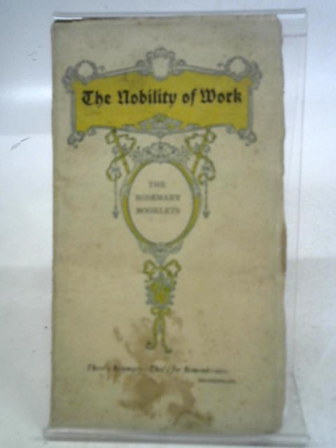 The Nobility of Work By H.S.