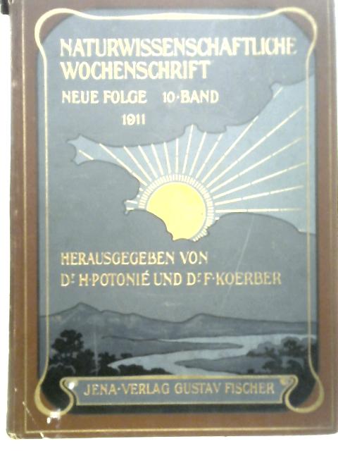 Naturwissenschaftliche Wochenschrift - Januar - Dezember 1911 (German) By Prof. Dr. Potonie und Prof. Dr. Koerber