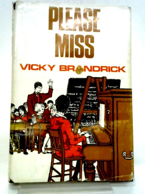 Please Miss By V. Brandrick