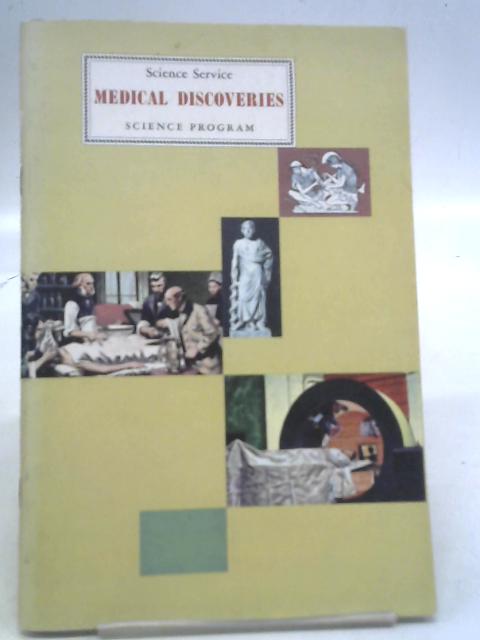 Medical Discoveries By Herbert S Goldberg