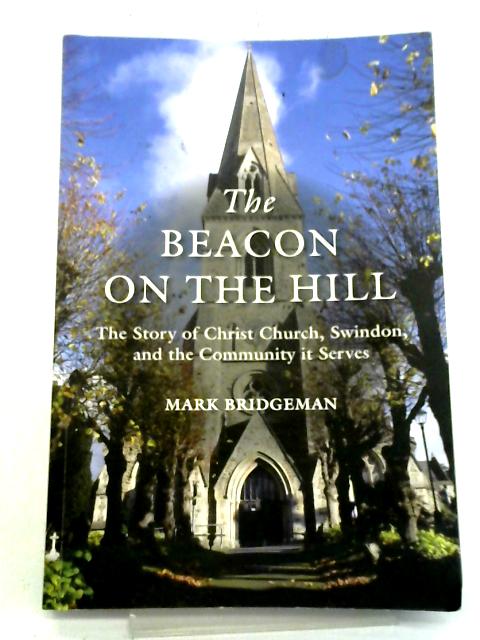 The Beacon On The Hill By Mark Bridgeman