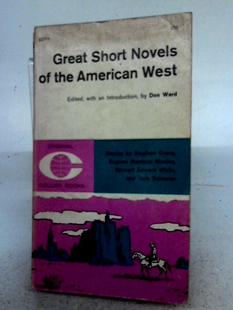 Great Short Novels Of The American West By Various s