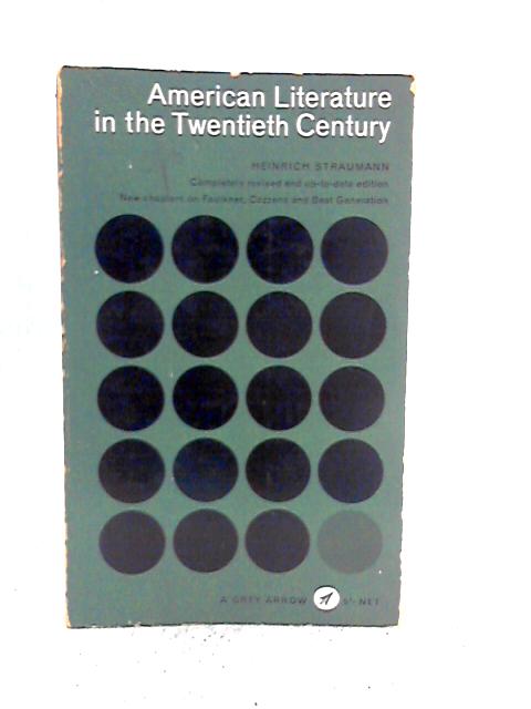 American Literature In The Twentieth Century By Heinrich Straumann