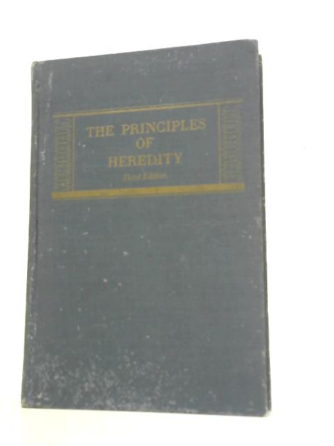 The Principles of Heredity von Laurence H.Snyder