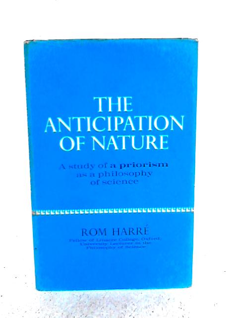 Anticipation of Nature By Rom Harre