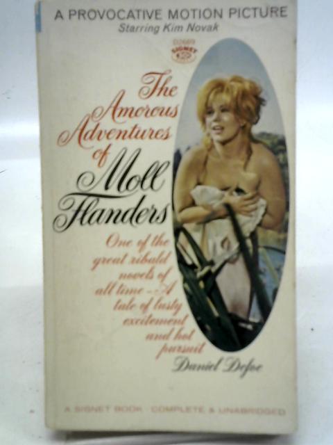 The Amorous Adventures of Moll Flanders By Daniel Defoe