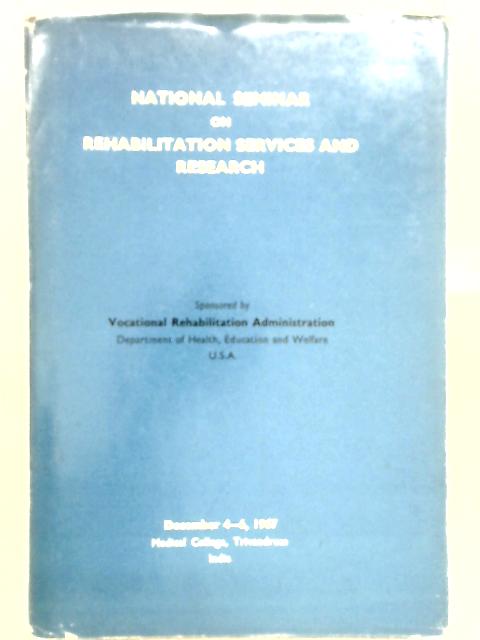 National Seminar Rehabilitation Services Research By Trivandrum Medical College