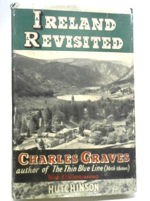 Ireland Revisited By Charles Graves