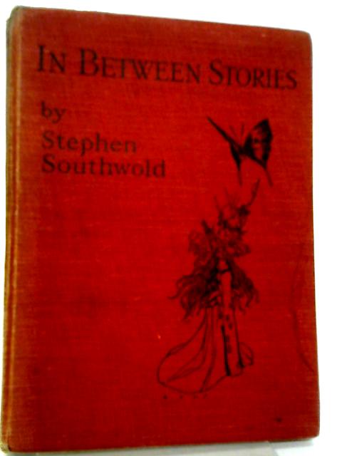 In Between Stories By Stephen Southwold