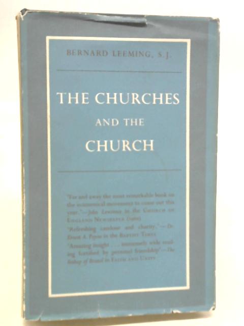 The Churches and The Church von B Leeming
