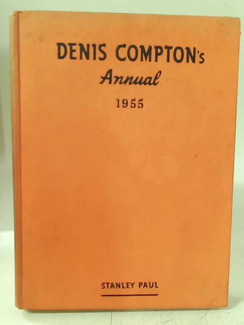 Denis Compton's Annual 1955 By Denis Compton
