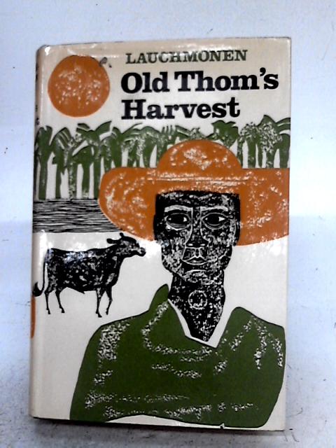 Old Thom's Harvest By Lauchmonen