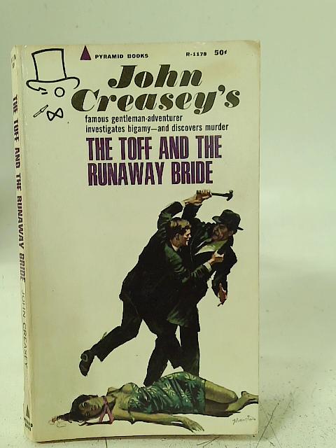 The Toff and the Runaway Bride By John Creasey