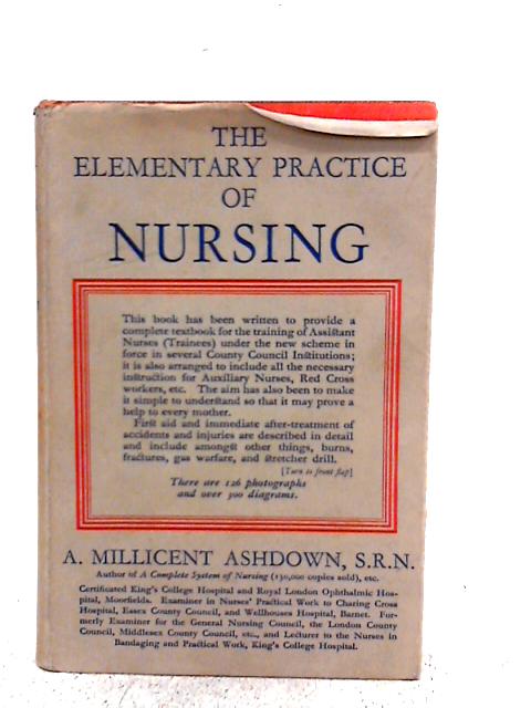 The Elementary Practice of Nursing By A. Millicent Ashdown
