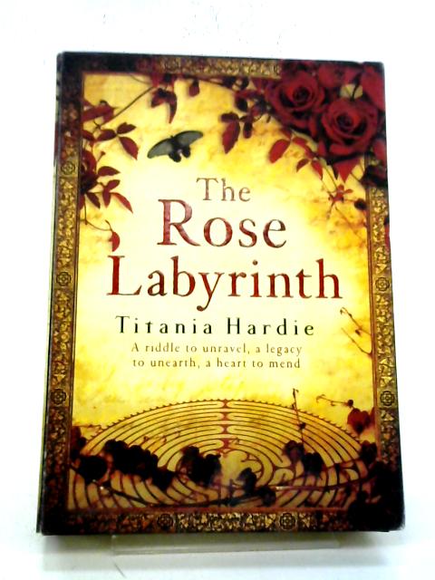 The Rose Labyrinth By Titania