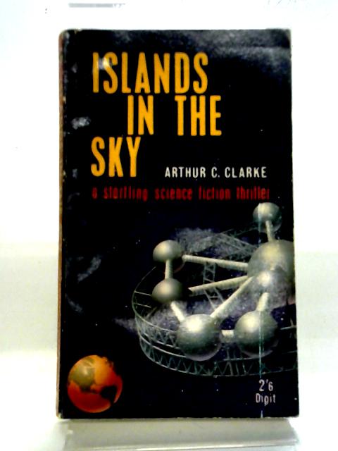 Islands In The Sky By Arthur C. Clarke