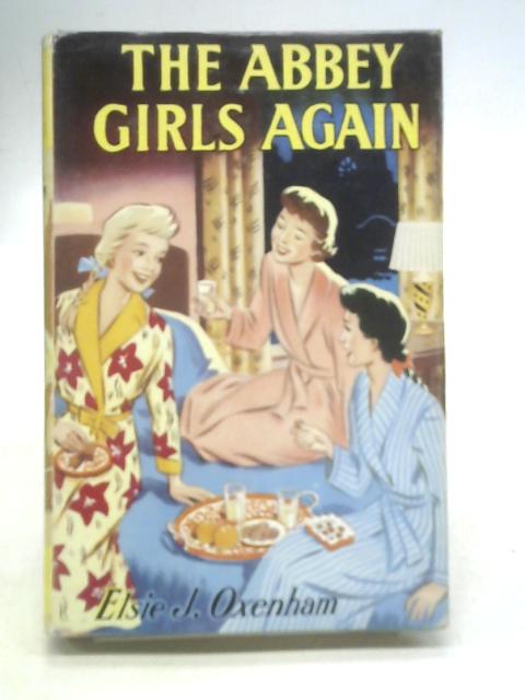 The Abbey Girls Again von Elsie J. Oxenham