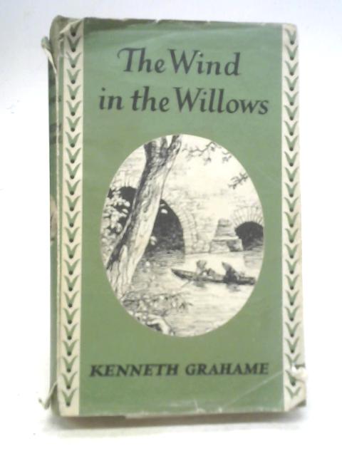 The Wind in The Willows By Kenneth Grahame