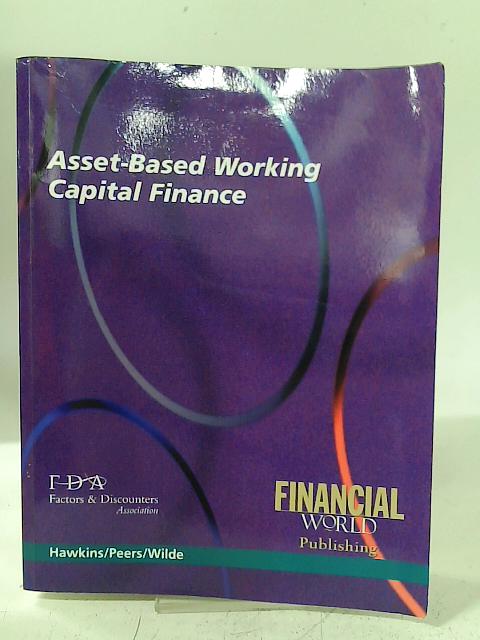 Asset Based Working Capital Finance von Robin Peers