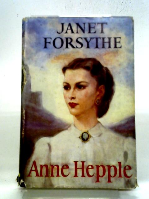 Janet Forsythe By Anne Hepple
